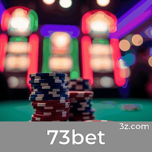 73bet: Plataforma de Cassino e Apostas Segura